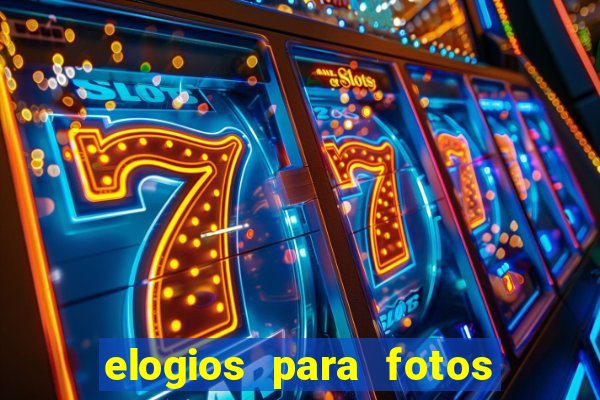 elogios para fotos de homens